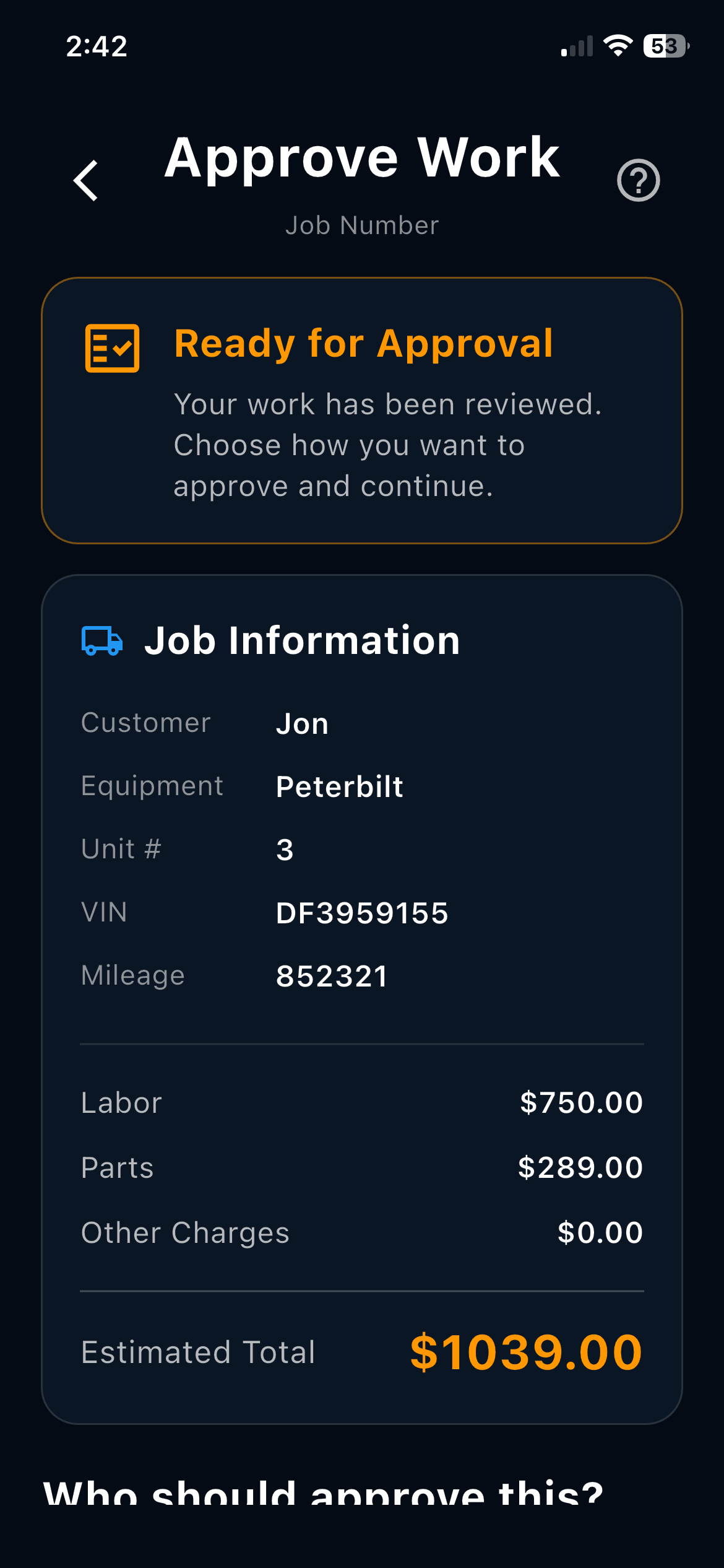 Customer approval options